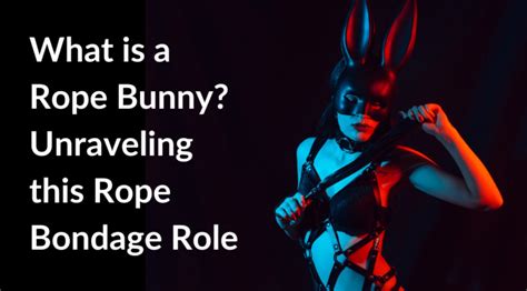 o que é rope bunny|rope bunny: Meaning and related words